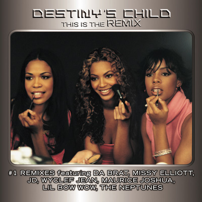 Destiny's_Child_–_This_Is_the_Remix